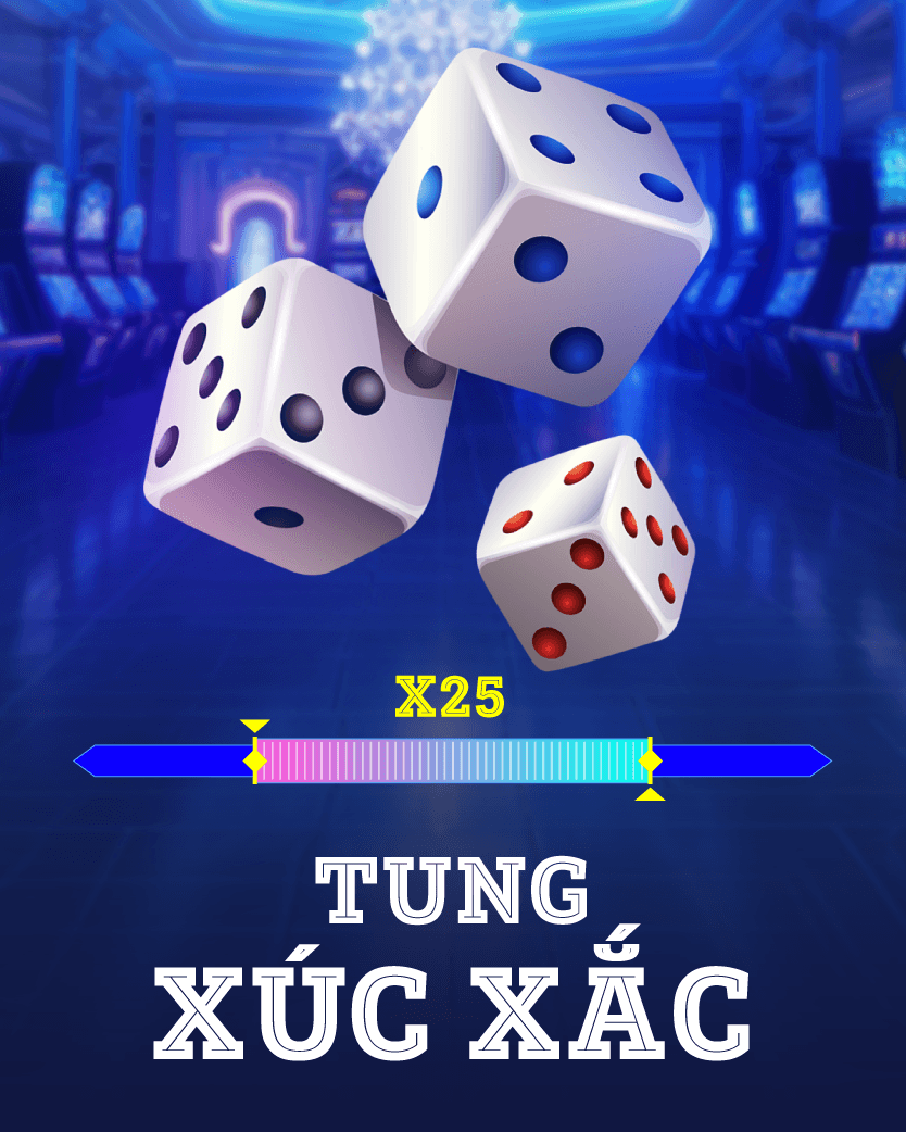 Tung Xúc Xắc