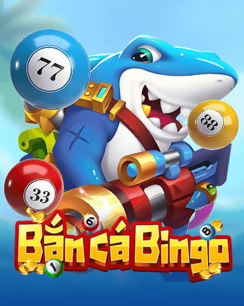 Bắn Cá Bingo